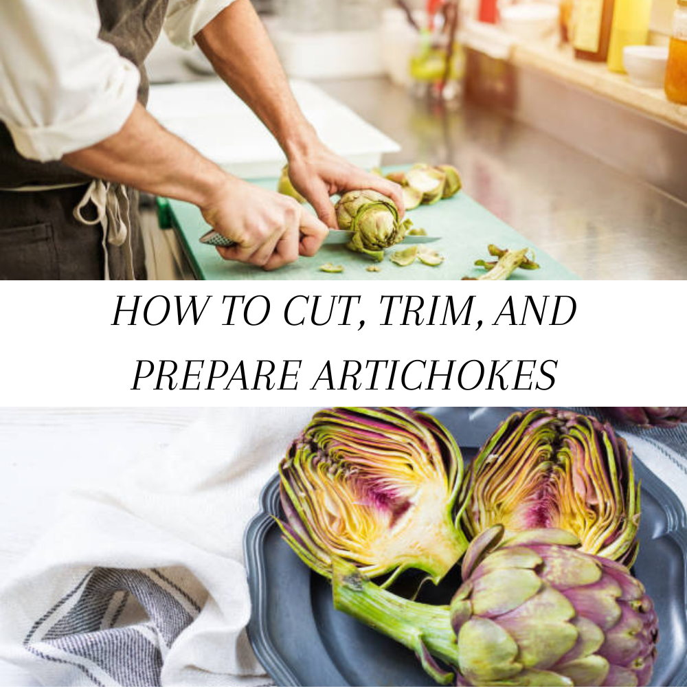 How to Prepare Artichokes: Cut and Trim Precisely