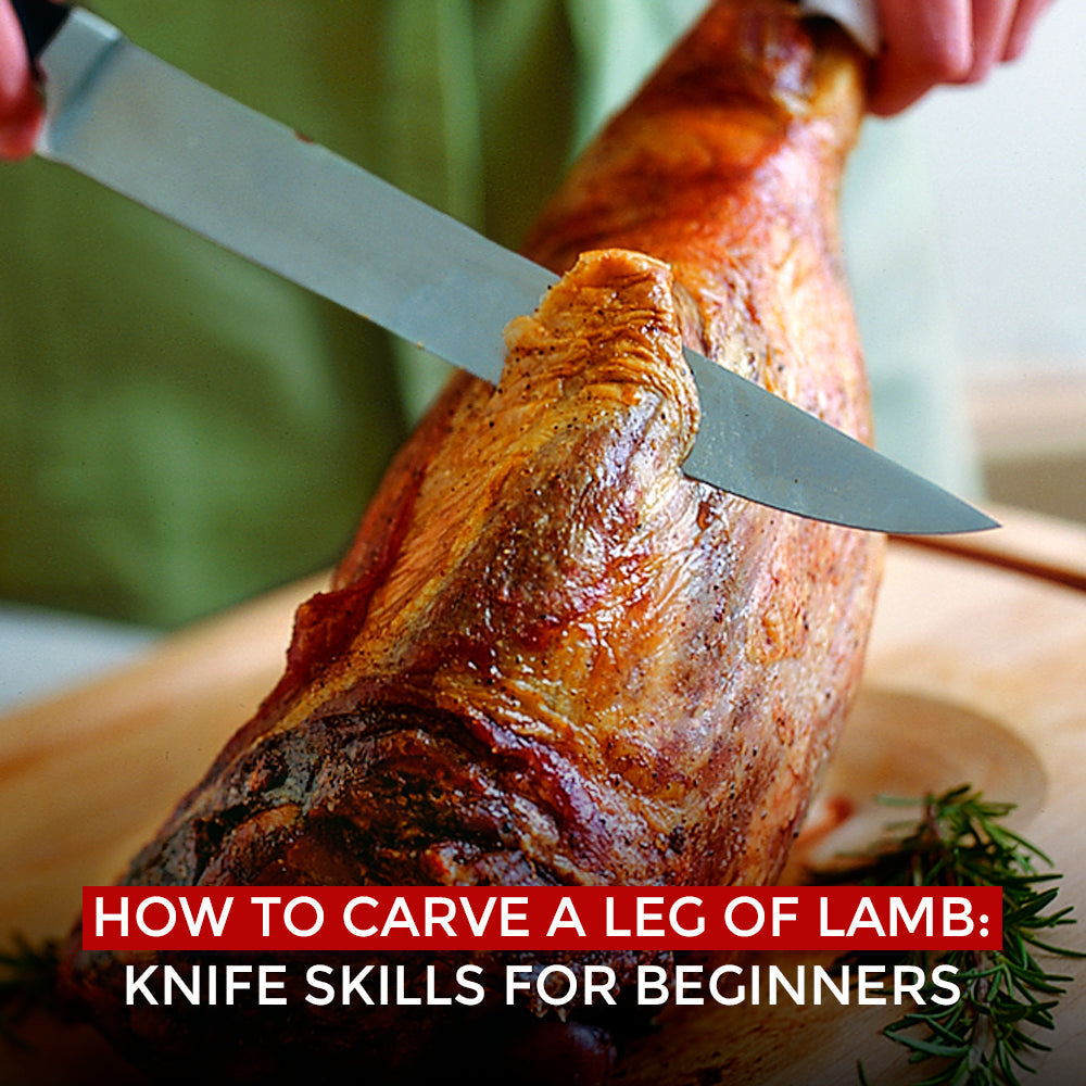How to Carve a Leg of Lamb: Knife Skills for Beginners