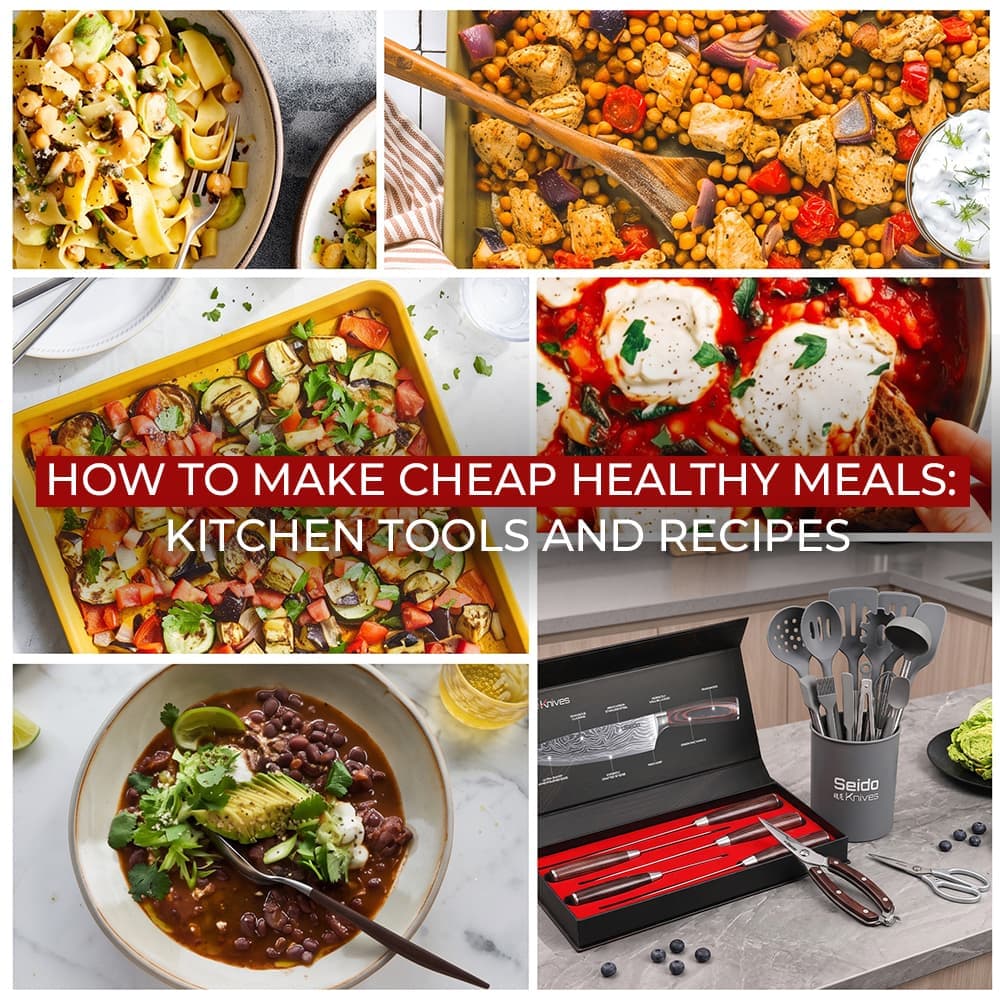 Cheap Healthy Meals with Essential Kitchen Tools
