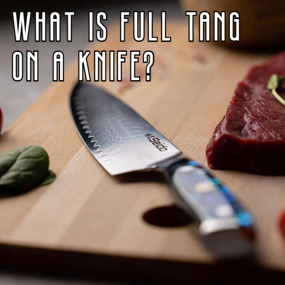What is a full tang knife